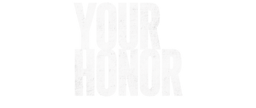 Your Honor: Season 1