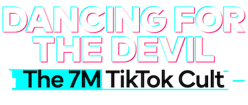 Dancing for the Devil: The 7M TikTok Cult: Season 1
