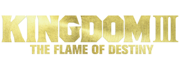 Kingdom 3: The Flame of Destiny