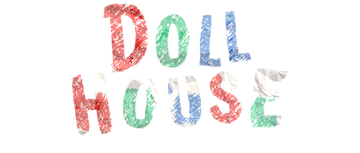 Doll House