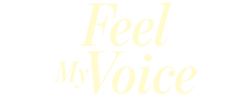 Feel My Voice