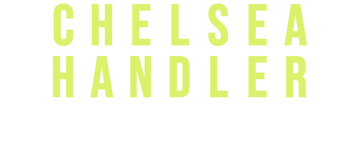Chelsea Handler: The Feeling