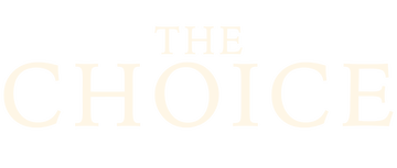 The Choice