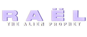 Raël: The Alien Prophet: Limited Series