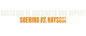 Hasta que el asesinato nos separe: Soering vs. Haysom: Miniserie