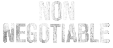 Non Negotiable