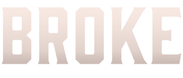 Broke