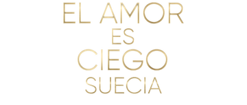 El amor es ciego: Suecia: Temporada 1