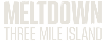 Meltdown: Three Mile Island: Limited Series