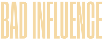 Bad Influence