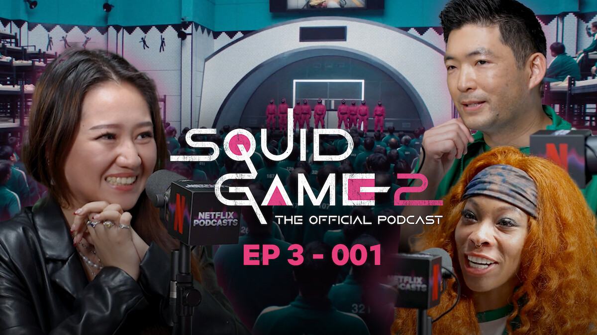 'Squid Game' Podcast Season 2 Episode 3 hosts 