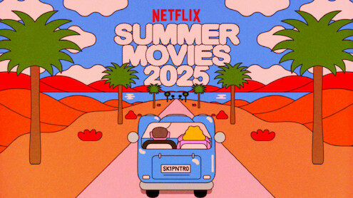 A car drives down the road passing hills and palm trees toward clouds that spell out Netflix Summer Movies 2025