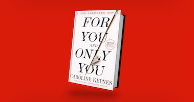 The cover of For You and Only You by Caroline Kepnes