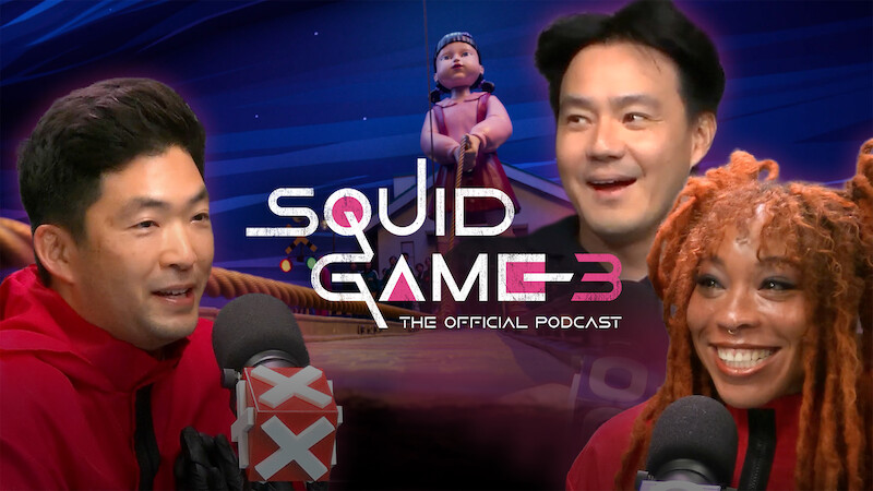 Squid Gamw: The Official Podcast, Season 3, Episode 3