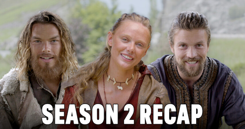Sam Corlett (Leif Eriksson), Frida Gustavsson (Freydís Eiríksdóttir), Leo Suter (Harald Sigurdsson) in front of a scenic background with the text "SEASON 2 RECAP" in front of them.
