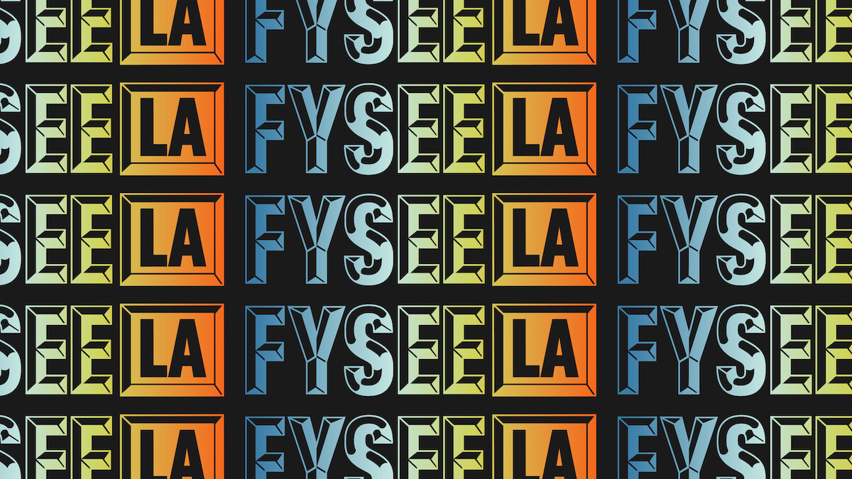 The words FYSEE LA repeating in a rainbow gradient.