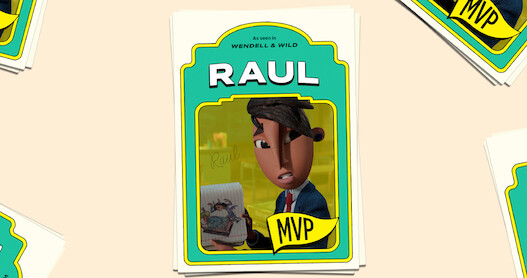 Meet Raul, the Groundbreaking MVP of ‘Wendell & Wild’