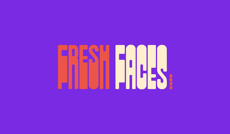 Fresh Faces 2023