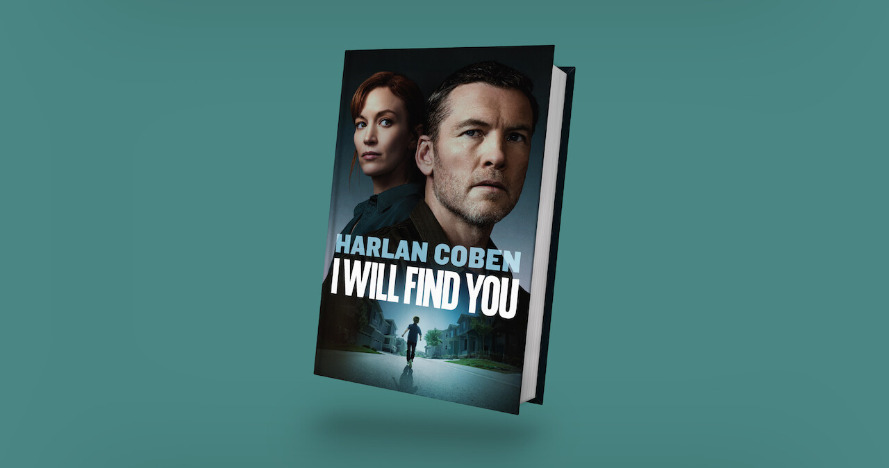 Book cover for "I Will Find You" by Harlan Coben featuring a man and woman’s faces over a suburban street scene with a solitary figure walking, set against a teal background.