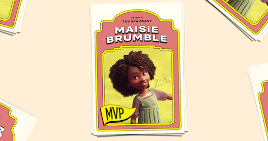 Sea Beast MVP: Maisie