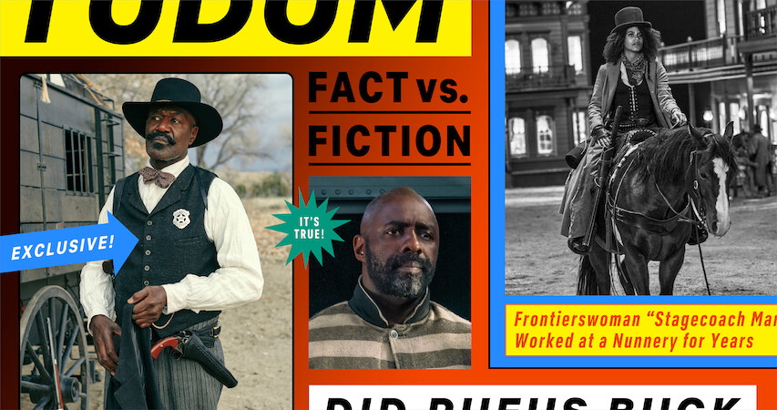 Fact Vs Fiction: What We Know About The Real-Life People of ‘The Harder They Fall’
